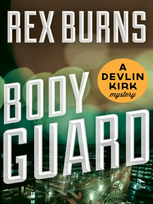 Title details for Body Guard by Rex Burns - Wait list